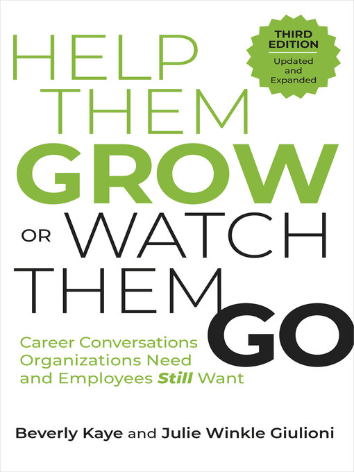 Title details for Help Them Grow or Watch Them Go by Beverly Kaye - Available